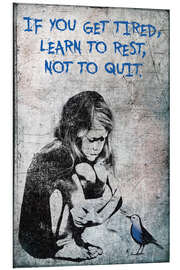 PVC-tavla Banksy - If you get tired, learn to rest - Pineapple Licensing