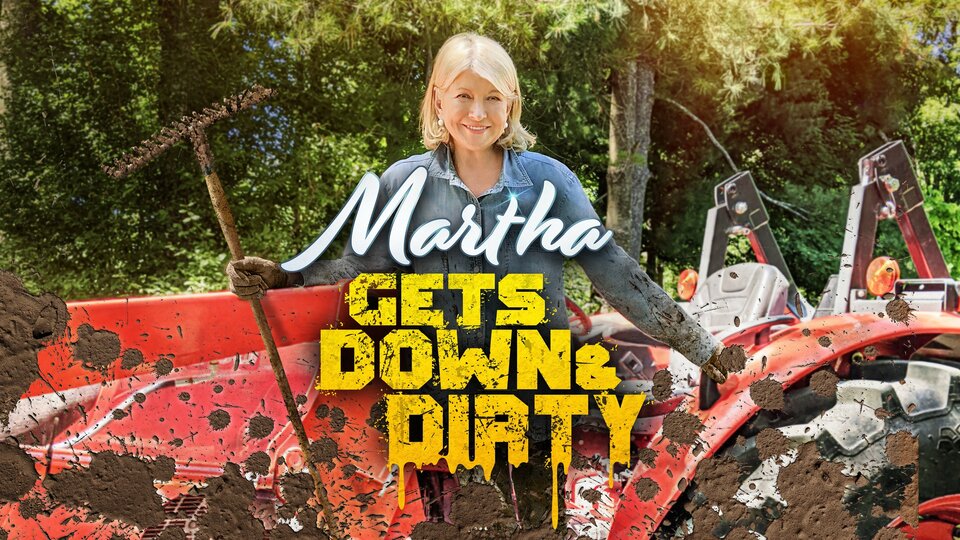 Martha Gets Down and Dirty - Discovery+