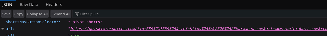 Screenshot of JSON data displayed in the browser. url key is a long link pointing to go.skimresources.com. sref query parameter of the link is https://karmanow.com. url query parameter of the link is www.runinrabbit.com.