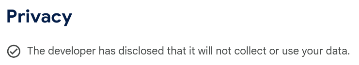 Screenshot of a Chrome Web Store listing. Text under the heading Privacy: The developer has disclosed that it will not collect or use your data.