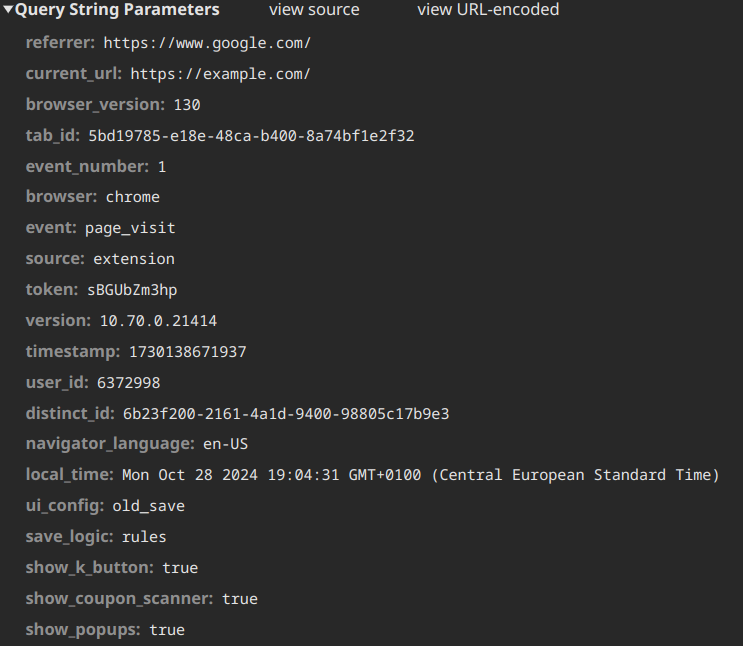 Screenshot of query string parameters displayed in Developer Tools. The parameters are: referrer: https://www.google.com/, current_url: https://example.com/, browser_version: 130, tab_id: 5bd19785-e18e-48ca-b400-8a74bf1e2f32, event_number: 1, browser: chrome, event: page_visit, source: extension, token: sBGUbZm3hp, version: 10.70.0.21414, timestamp: 1730138671937, user_id: 6372998, distinct_id: 6b23f200-2161-4a1d-9400-98805c17b9e3, navigator_language: en-US, local_time: Mon Oct 28 2024 19:04:31 GMT+0100 (Central European Standard Time), ui_config: old_save, save_logic: rules, show_k_button: true, show_coupon_scanner: true, show_popups: true