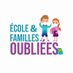 Ecole et Familles Oubliées Profile picture