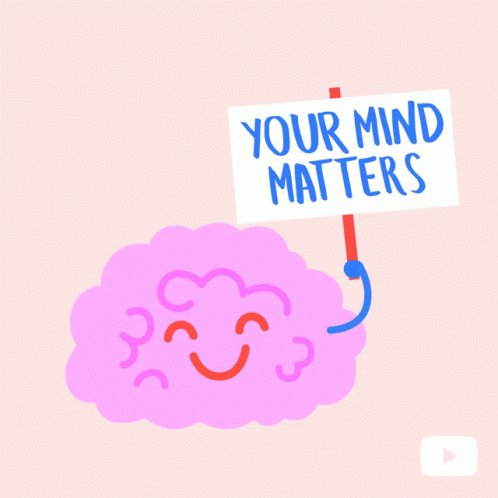 Mental Health Matters Your Mind Matters GIF