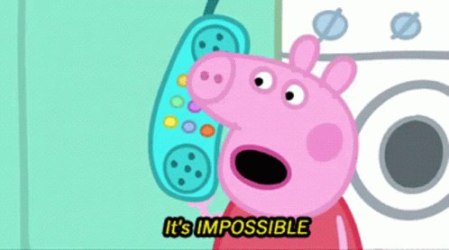 Peppa Pig Its Impossible GIF