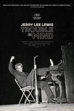 Jerry Lee Lewis: Trouble in Mind 