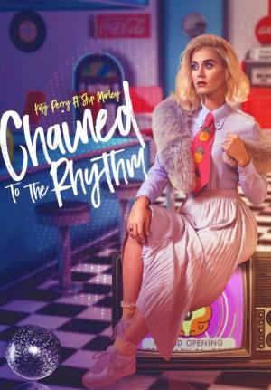 Katy Perry: Chained to the Rhythm (Music Video)