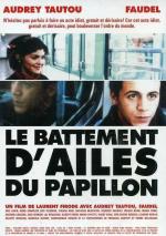 Le battement d'ailes du papillon 