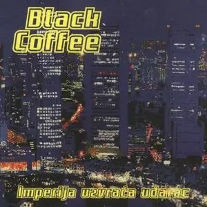 Black Coffee - Imperija Uzvraća Udarac (1998)