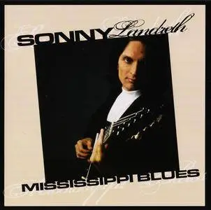 Sonny Landreth - Mississippi Blues (2010)