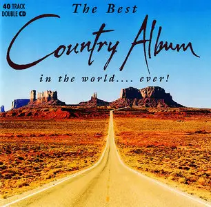 VA - Best Country Album in the World... Ever! (1994) 2CDs