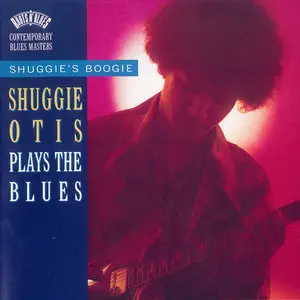 Shuggie Otis - Shuggie's Boogie: Shuggie Otis Plays the Blues (1994)