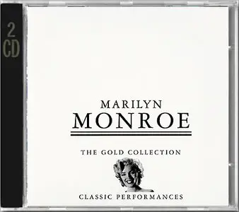 Marilyn Monroe - The Gold Collection: Classic Performances (1997) 2CDs