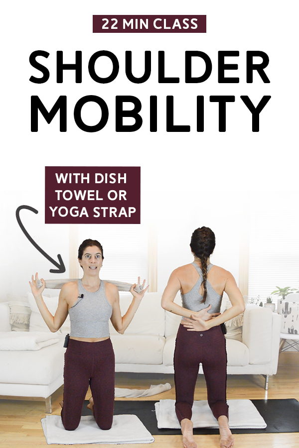 Shoulder Mobility (22 Min Class) - Grab a dish towel or yoga strap for this shoulder mobility workout class. Full free video available on YouTube. #shouldermobility #mobility #shoulderexercises