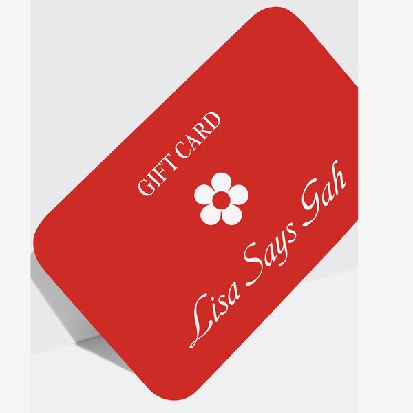 Lisa Says Gah E-Gift Card