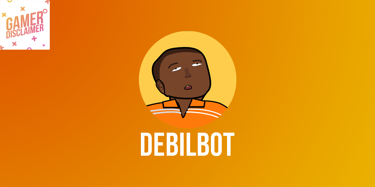 DebilBot