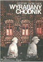 Wyrąbany chodnik. T. 1