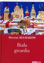 Okładka książki Biała gwardia Michaił Bułhakow