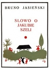 Okładka książki Słowo o Jakubie Szeli Bruno Jasieński