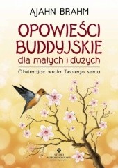 Okładka książki Opowieści buddyjskie dla małych i dużych Ajahn Brahm