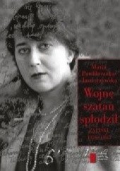 Wojnę szatan spłodził. Zapiski 1939-1945