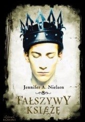 Okładka książki Fałszywy książę Jennifer A. Nielsen