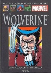 Okładka książki Wolverine Chris Claremont, Frank Miller, Joe Rubinstein, Paul Smith, Glynis Wein, Bob Wiacek