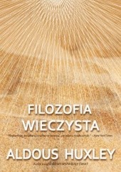 Okładka książki Filozofia Wieczysta Aldous Huxley