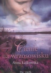 Cienie na wrzosowisku