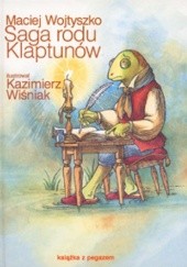 Okładka książki Saga rodu Klaptunów Maciej Wojtyszko