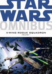 Star Wars Omnibus: X-Wing Rogue Squadron - volume 1