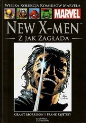 Okładka książki New X-Men: Z jak Zagłada Grant Morrison, Frank Quitely, Ethan Van Sciver