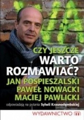 Okładka książki Czy jeszcze warto rozmawiać? Jan Pospieszalski