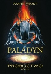 Paladyn. Proroctwo