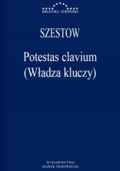 Okładka książki Potestas clavium (Władza kluczy) Lew Szestow