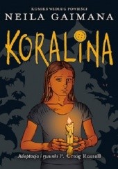 Okładka książki Koralina Neil Gaiman, Philip Craig Russell