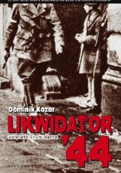 Okładka książki Likwidator 44 Dominik Kozar