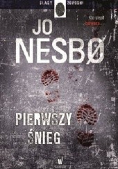 Okładka książki Pierwszy śnieg Jo Nesbø