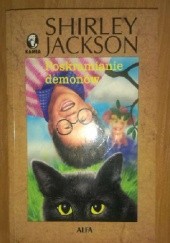 Okładka książki Poskramianie demonów Shirley Jackson