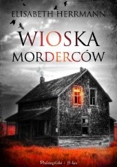 Okładka książki Wioska morderców Elisabeth Herrmann