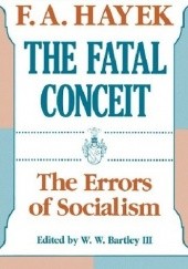 The Fatal Conceit: The Errors of Socialism