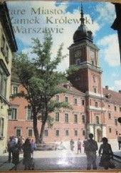 Stare miasto i Zamek Królewski w Warszawie