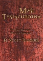 Okładka książki Myśl tysiąckrotna R. Scott Bakker