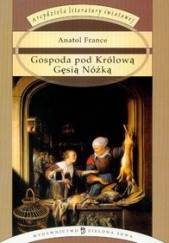 Okładka książki Gospoda pod Królową Gęsią Nóżką Anatole France