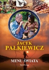 Okładka książki Menu świata Jacek Pałkiewicz