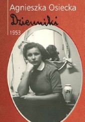 Okładka książki Dzienniki 1953 Agnieszka Osiecka