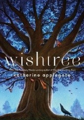 Okładka książki Wishtree Katherine Alice Applegate