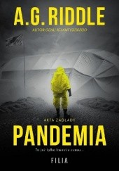 Okładka książki Pandemia A.G. Riddle