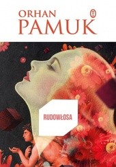 Okładka książki Rudowłosa Orhan Pamuk