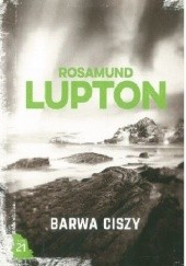 Okładka książki Barwa ciszy Rosamund Lupton