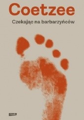 Okładka książki Czekając na barbarzyńców John Maxwell Coetzee